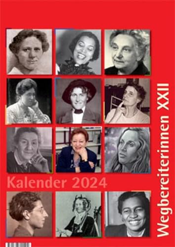 Kalender 2024: Wegbereiterinnen XXII (Kalender: Wegbereiterinnen) von Verein zur Förderung der sozialpolitischen Arbeit